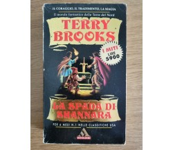 La spada di Shannara - T. Brooks - Mondadori - 1995 - AR