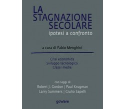 La stagnazione secolare. Ipotesi a confronto.  - ER