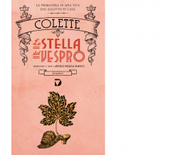 La stella del vespro - Colette - Del vecchio editore, 2015