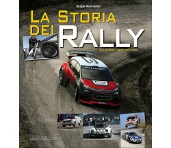 La storia dei rally - Sergio Remondino - Nada, 2017