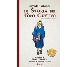 La storia del topo cattivo di Bryan Talbot, 2023, Tunué