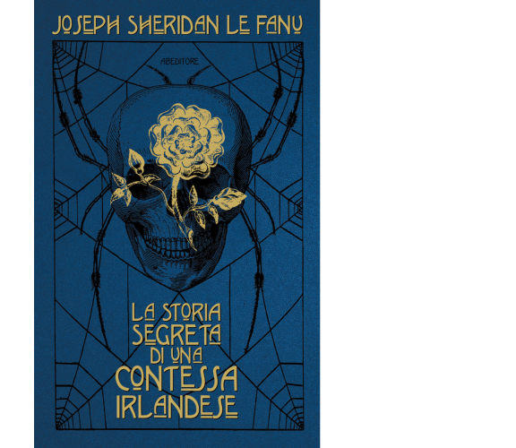 La storia segreta di una contessa irlandese di Joseph Sheridan Le Fanu - 2020