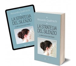 La strategia del silenzio	 di Alessandra Quattrocchi,  2018,  Iacobelli Editore