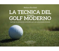 La tecnica del golf moderno - Stefano Ricchiuti - Carabà, 2017