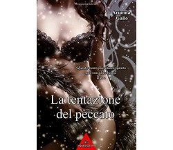 La tentazione del peccato di Arianna Gallo,  2020,  Indipendently Published