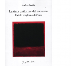 La tinta uniforme del romanzo di Andrea Cedola - Giorgio Pozzi, 2022