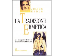 La tradizione ermetica - Julius Evola - Edizioni Mediterranee, 1996