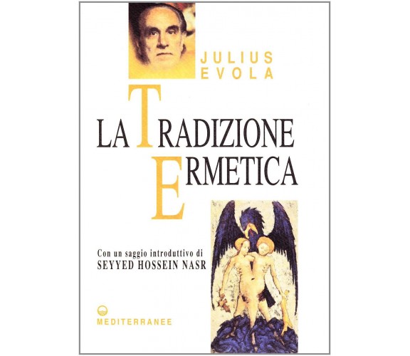 La tradizione ermetica - Julius Evola - Edizioni Mediterranee, 1996