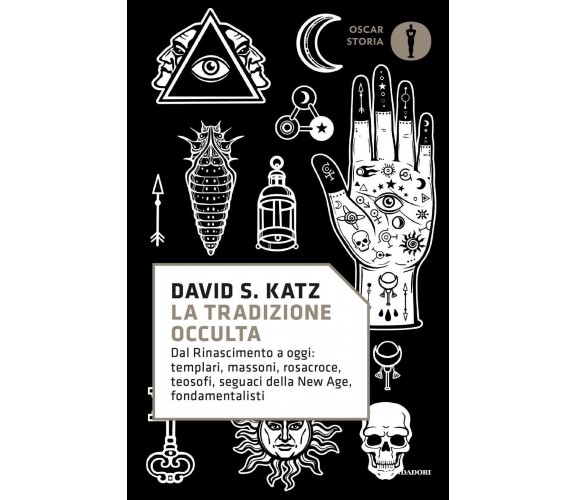 La tradizione occulta - David S. Katz - Mondadori, 2020