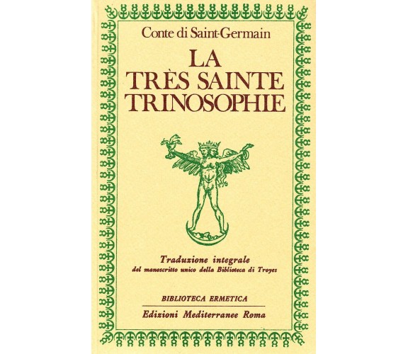 La très sainte trinosophie - (conte di) Saint-Germain - Mediterranee, 1983