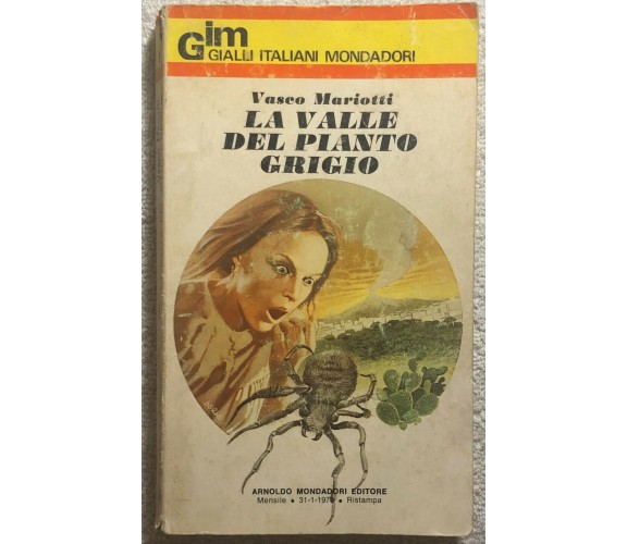 La valle del pianto grigio di Vasco Mariotti,  1978,  Mondadori