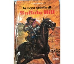 La vera storia di Buffalo Bill di Luisa Garcea, 1971, Bietti