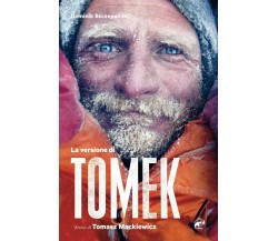 La versione di TOMEK - Dominik Szczepanski - Mulatero, 2019