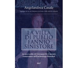 La villa di Publio Fannio Sinistore - Associazione Centro Studi Archeologici,  2