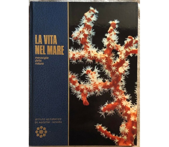 La vita nel mare di Menico Torchio,  1972,  Istituto Geografico Deagostini