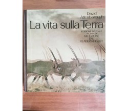 La vita sulla Terra - D. Attenborough - Reader's Digest - 1984 - AR