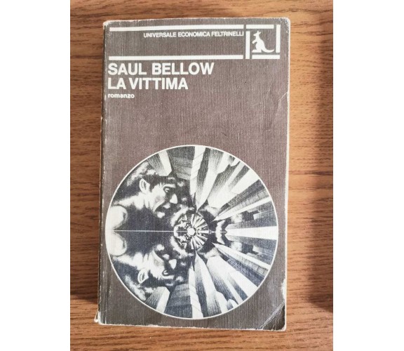 La vittima - S. Bellow - Feltrinelli - 1978 - AR