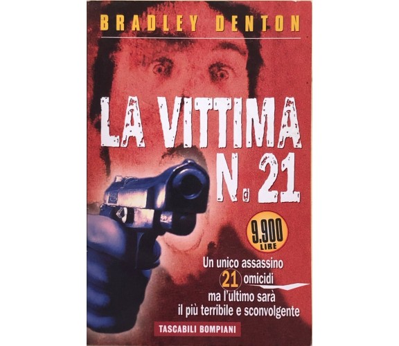 La vittima n.21 di Bradley Denton, 1998, Bompiani