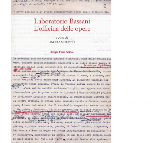 Laboratorio Bassani. L'officina delle opere di A. Siciliano - Giorgio Pozzi,2022