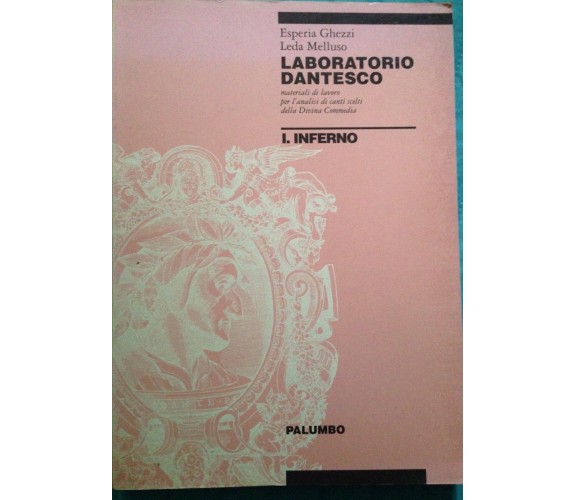 Laboratorio dantesco INFERNO - L. Melluso - Palumbo - 1990 - MP