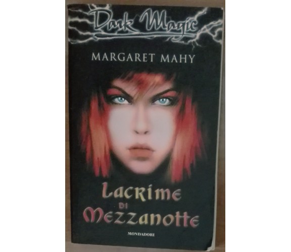 Lacrime di mezzanotte - Margaret Mahy - Mondadori,2005 - A