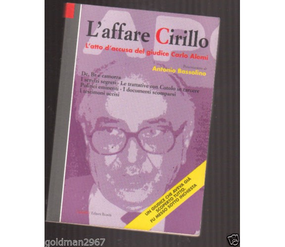 L'affare cirillo - Antonio Bassolino - Editori Riuniti - 1993 -M