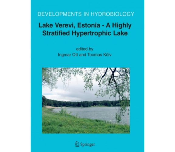 Lake Verevi, Estonia - A Highly Stratified Hypertrophic Lake - Springer, 2010