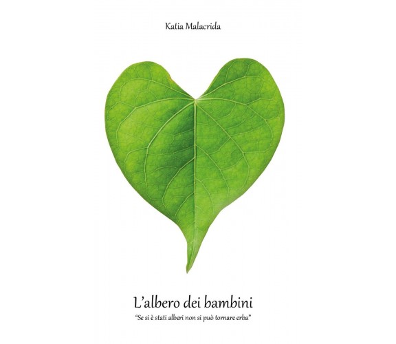 	 L’albero dei bambini - Katia Malacrida,  2020,  Youcanprint