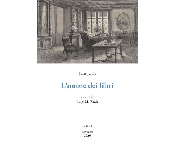 L’amore dei libri di Jules Janin,  2020,  Youcanprint