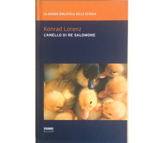 L'anello di Re Salomone di Konrad Lorenz, 2009, Fabbri editori