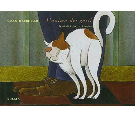 L’anima dei gatti di Cecco Mariniello, Roberto Piumini,  2006,  Nuages