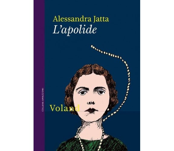 L’apolide di Alessandra Jatta, 2024, Voland