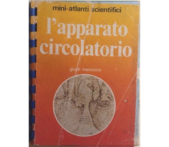 L’apparato circolatorio di Aa.vv., 1981, Giunti Marzocco