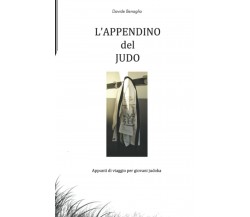 L'appendino del JUDO - Davide Benaglia - Independently published, 2020