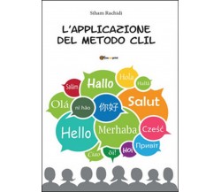 L’applicazione del metodo C.L.I.L.	 di Siham Rachidi,  2016,  Youcanprint