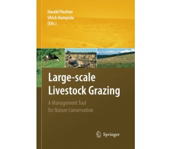 Large-scale Livestock Grazing - Harald Plachter - Springer, 2014