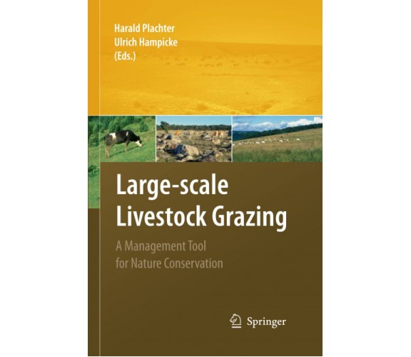 Large-scale Livestock Grazing - Harald Plachter - Springer, 2014