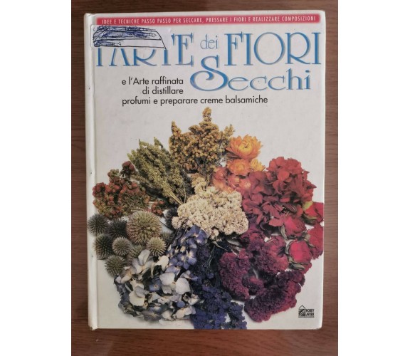 L'arte dei fiori secchi - AA. VV. - Hobby & Work - 1997 - AR