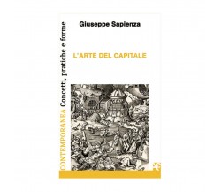 L’arte del capitale	 di Giuseppe Sapienza,  Algra Editore