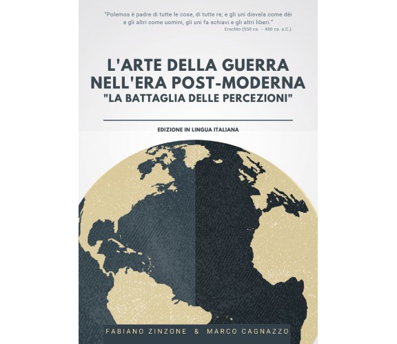 L’arte della guerra nell’era post-moderna. «La battaglia delle percezioni» di Fa