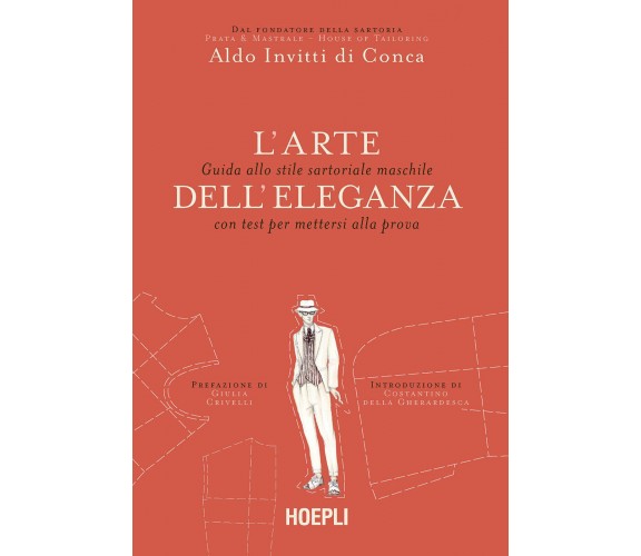 L'arte dell'eleganza - Aldo Invitti Di Conca - Hoepli, 2022