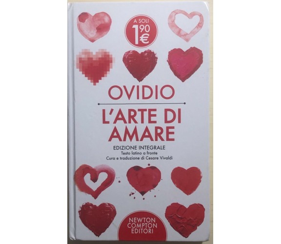 L’arte di amare. Testo latino a fronte. Ediz. integrale di Publius Ovidius Naso,