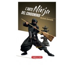 L’arte ninja del condominio di Michele Gonnella,  2020,  Tabula Fati