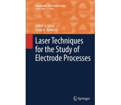 Laser Techniques for the Study of Electrode Processes - Springer, 2014