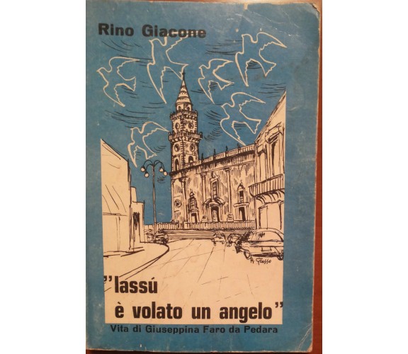 Lassù è volato in angelo - Rino Giacone - Sac. Salvatore Famoso,1975 - A