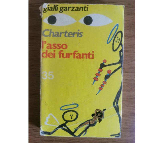 L'asso dei furfanti - L. Charteris - Garzanti - 1973 - AR