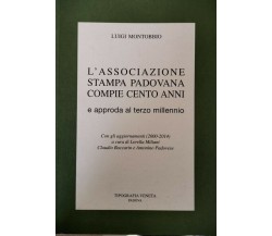 L’associazione stampa padovana compie cento anni - ER