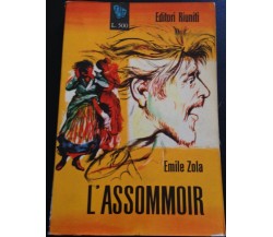 L'assomoir - Emil Zola - Riuniti - 1959 - M