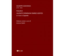 Laudate Dominum omnes gentes	 di Antonio Nobili,  2018,  Youcanprint