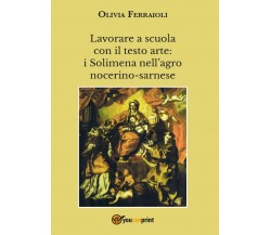 Lavorare a scuola con il testo arte: i Solimena nell’agro nocerino-sarnese	